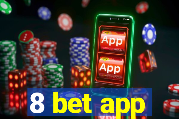 8 bet app